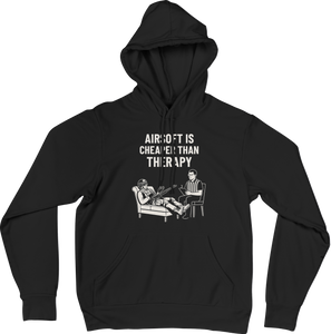 Airsoft Is Cheaper Than Therapy Hoodie